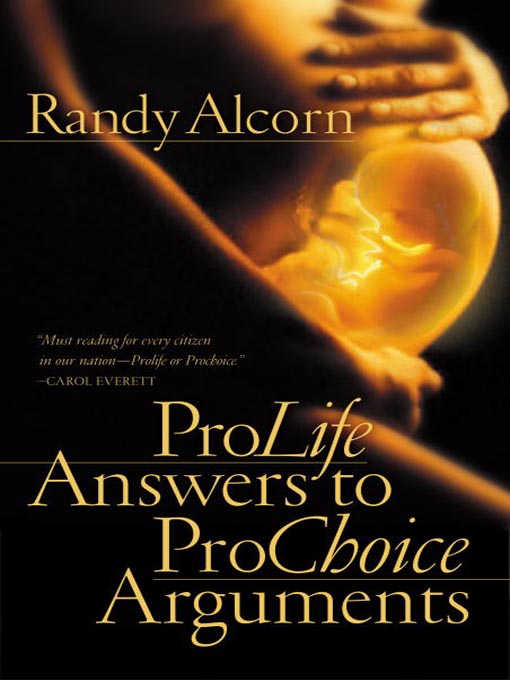 Title details for Pro-Life Answers to Pro-Choice Arguments by Randy Alcorn - Wait list